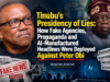 Tinubu’s Presidency of Lies: How Fake Agencies, Propaganda and AI-Manufactured Headlines Were Deployed Against Peter Obi — Great Imo Jonathan